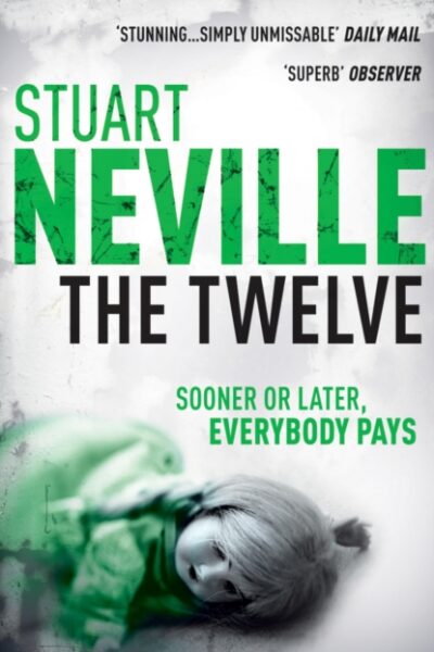 The Twelve by Stuart Neville