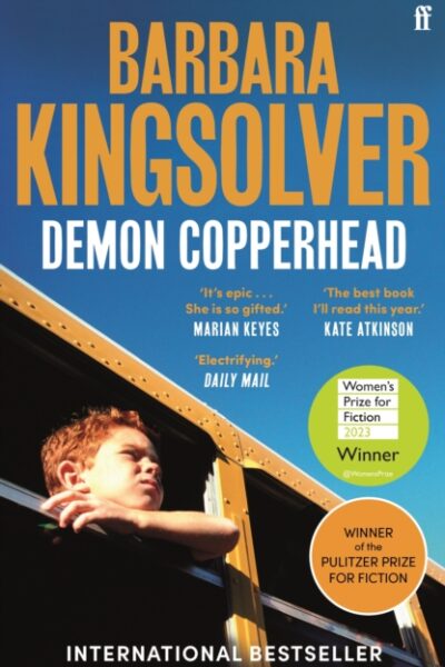 Demon Copperhead : Winner of the Women's Prize for Fiction by Barbara Kingsolver