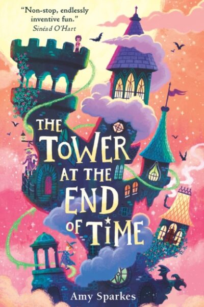 The Tower at the End of Time by Amy Sparkes