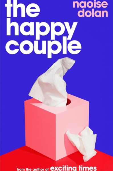 The Happy Couple by Naoise Dolan