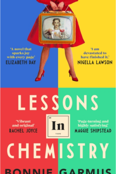 Lessons in Chemistry by Bonnie Garmus