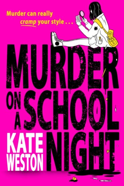 Murder on a School Night by Weston, Kate