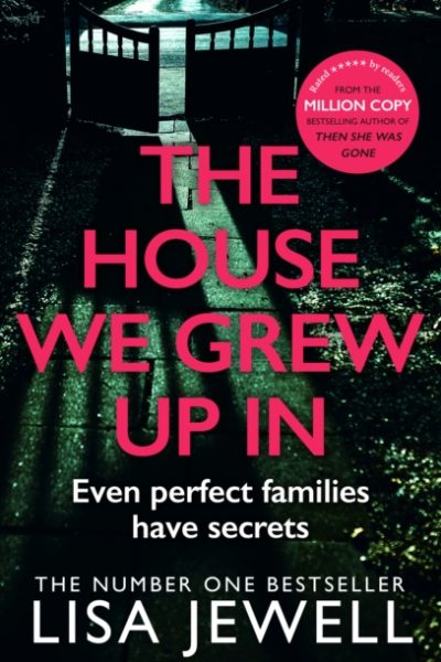 The House We Grew Up In by Jewell, Lisa