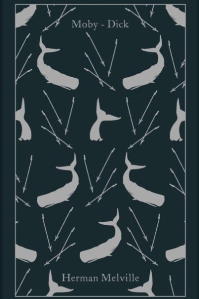 Moby-Dick : or, The Whale by Melville, Herman