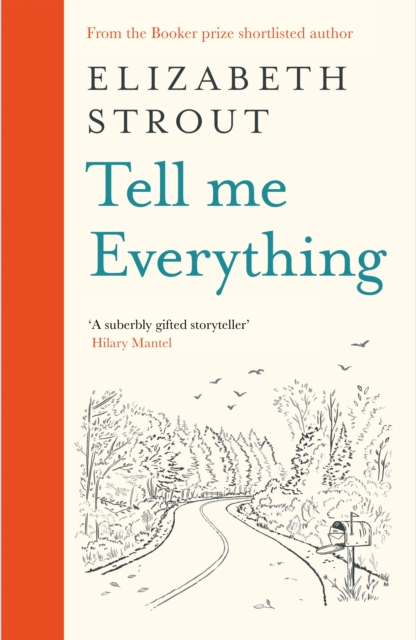 Tell Me Everything by Strout, Elizabeth