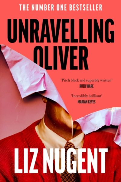 Unravelling Oliver by Nugent, Liz