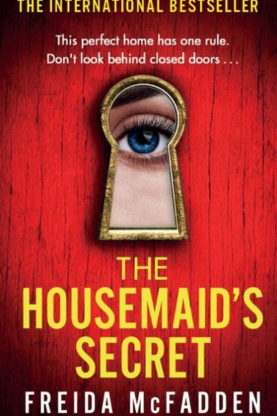 The Housemaid's Secret by McFadden, Freida