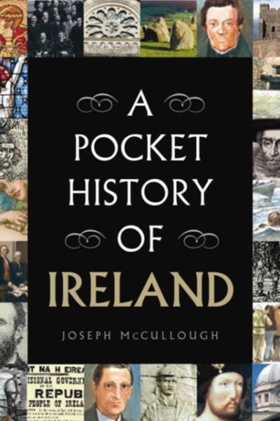 A Pocket History of Ireland by McCullough, Joseph