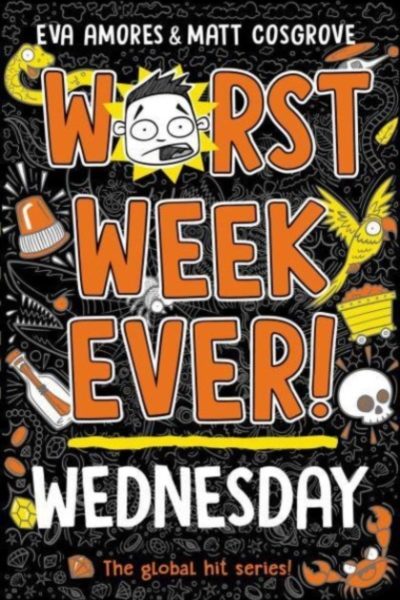 Worst Week Ever! Wednesday : 3 by Amores, Eva