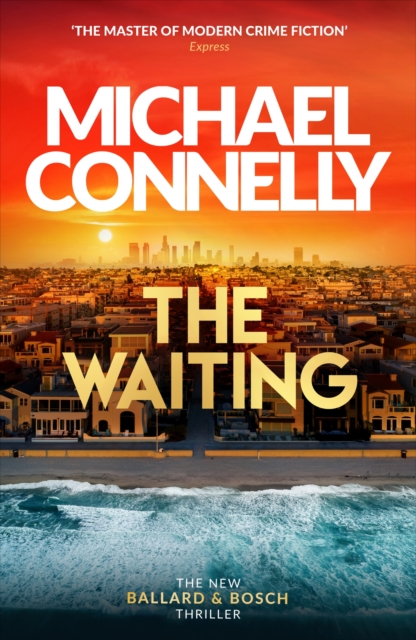 The Waiting by Connelly, Michael
