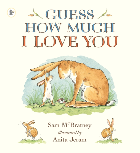Guess How Much I Love You by McBratney, Sam