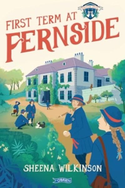 First Term at Fernside by Wilkinson, Sheena