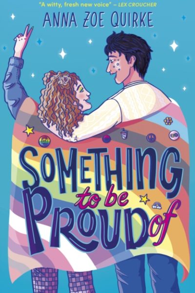 Something to be Proud Of by Quirke, Anna Zoe