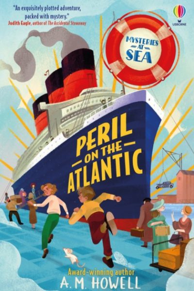 Mysteries at Sea: Peril on the Atlantic by Howell, A.M.