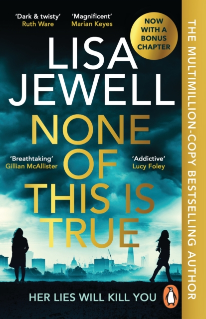 None of This is True by Jewell, Lisa