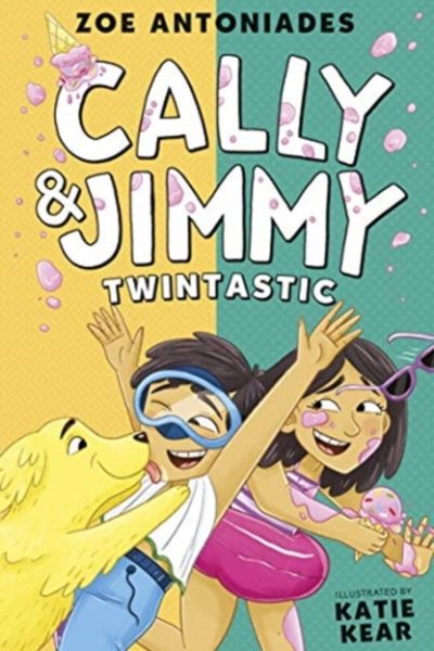 Cally and Jimmy: Twintastic by Antoniades, Zoe
