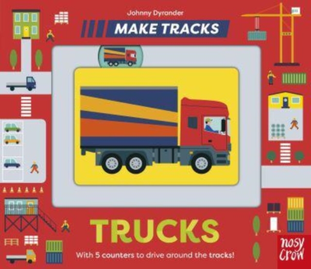 Make Tracks: Trucks by Dyrander, Johnny