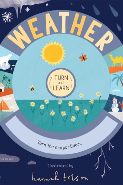 Turn and Learn: Weather by Otter, Isabel