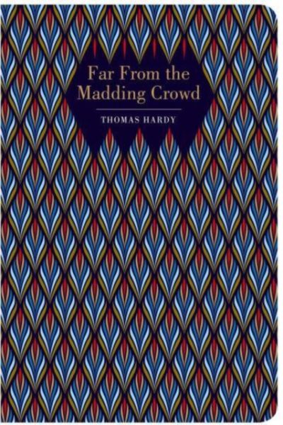 Far From the Madding Crowd. by Hardy, Thomas