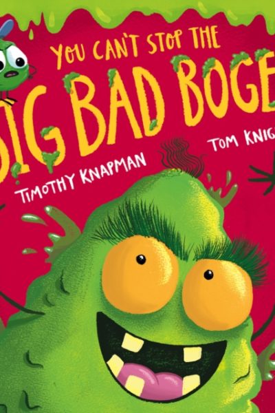 You Can't Stop the Big Bad Bogey (PB) by Knapman, Timothy