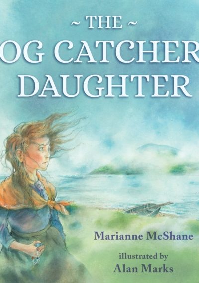 The Fog Catcher's Daughter by McShane, Marianne