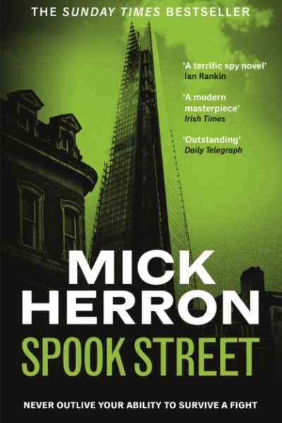 Spook Street : The bestselling thrillers that inspired the hit Apple TV+ show Slow Horses (Slough House Thriller 4) by Herron, Mick