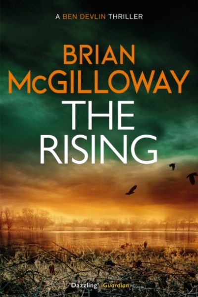 The Rising : A flooded graveyard reveals an unsolved murder in this addictive crime thriller by McGilloway, Brian