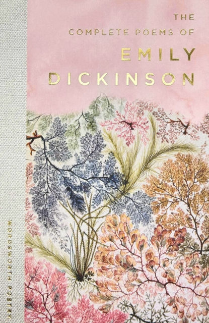The Selected Poems of Emily Dickinson by Dickinson, Emily