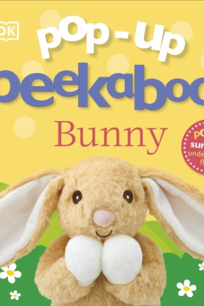 Pop-Up Peekaboo! Bunny by DK