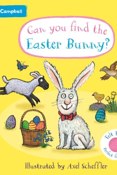 Can You Find The Easter Bunny? : A soft flaps book by Scheffler, Axel