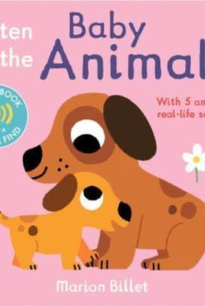 Listen to the Baby Animals by Billet, Marion