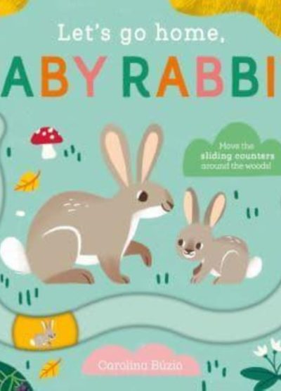 Let's Go Home, Baby Rabbit by Buzio, Carolina
