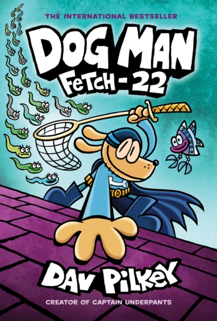 Dog Man 8: Fetch-22 (PB) by Pilkey, Dav
