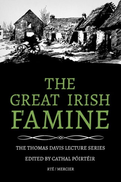 The Great Irish Famine by Poirteir, Cathal