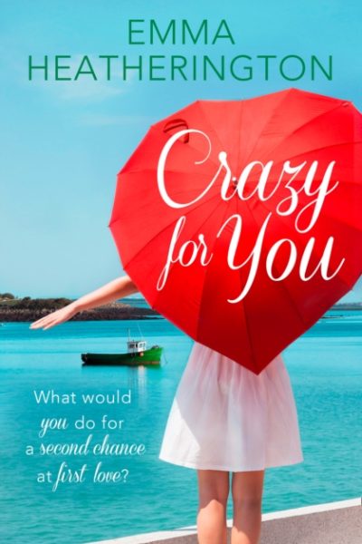 Crazy For You by Heatherington, Emma