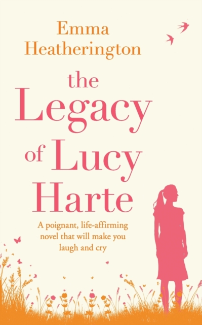 The Legacy of Lucy Harte by Heatherington, Emma
