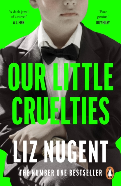 Our Little Cruelties by Nugent, Liz
