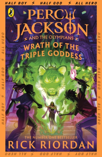 Percy Jackson and the Olympians: Wrath of the Triple Goddess by Riordan, Rick