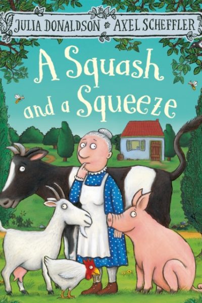 A Squash and a Squeeze by Donaldson, Julia