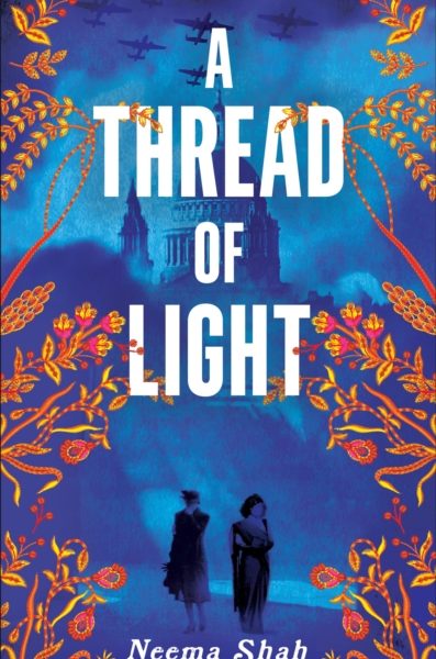 A Thread of Light by Shah, Neema