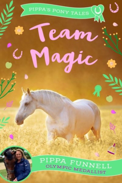 Team Magic by Funnell, Pippa