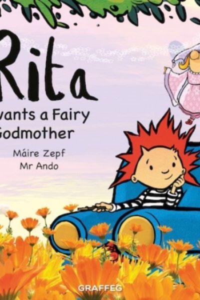 Rita Wants a Fairy Godmother by Zepf, Maire
