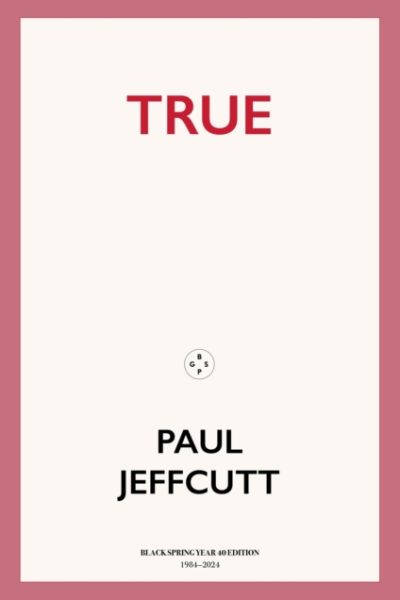 True by Jeffcut, Paul