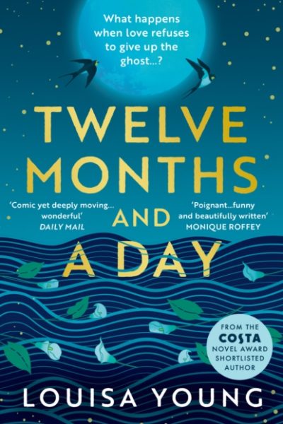 Twelve Months and a Day by Young, Louisa