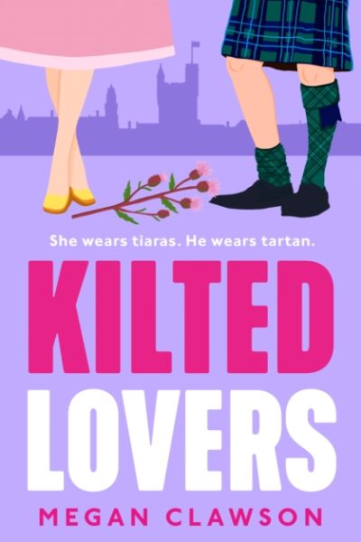 Kilted Lovers by Clawson, Megan