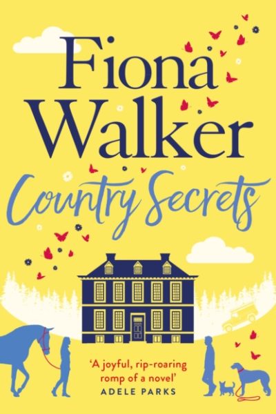 Country Secrets : A funny and sexy small-town, rural romance, the perfect feel-good Autumn read by Walker, Fiona