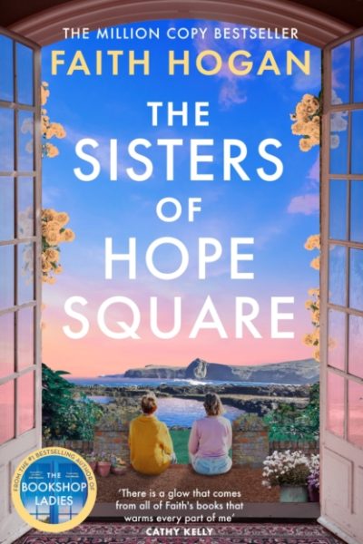 The Sisters of Hope Square by Hogan, Faith