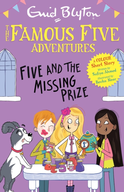 Famous Five Colour Short Stories: Five and the Missing Prize by Blyton, Enid
