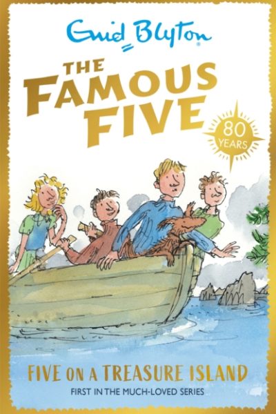 Famous Five: Five On A Treasure Island : Book 1 by Blyton, Enid