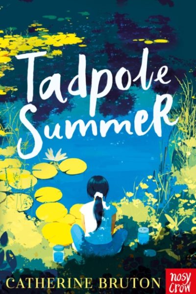 Tadpole Summer by Bruton, Catherine